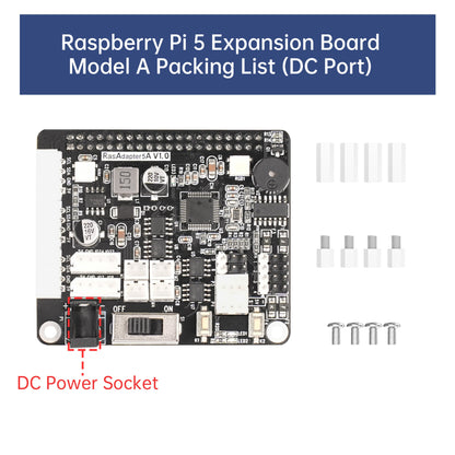 Model A (DC port) packing list showing expansion board, pin headers, standoffs and mounting screws