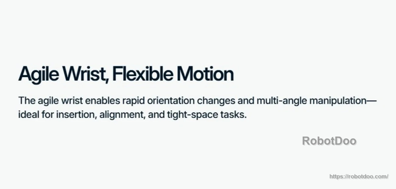 Banner text reading “Agile Wrist, Flexible Motion” describing rapid orientation changes for insertion and alignment tasks