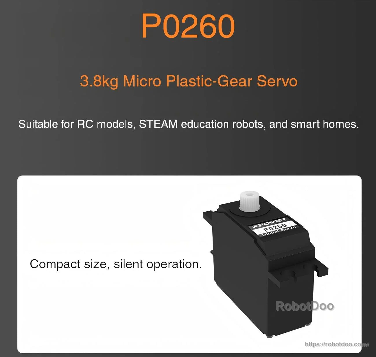 P0260 3.8 kg micro plastic-gear servo overview for RC models, STEAM robots, and smart home mechanisms