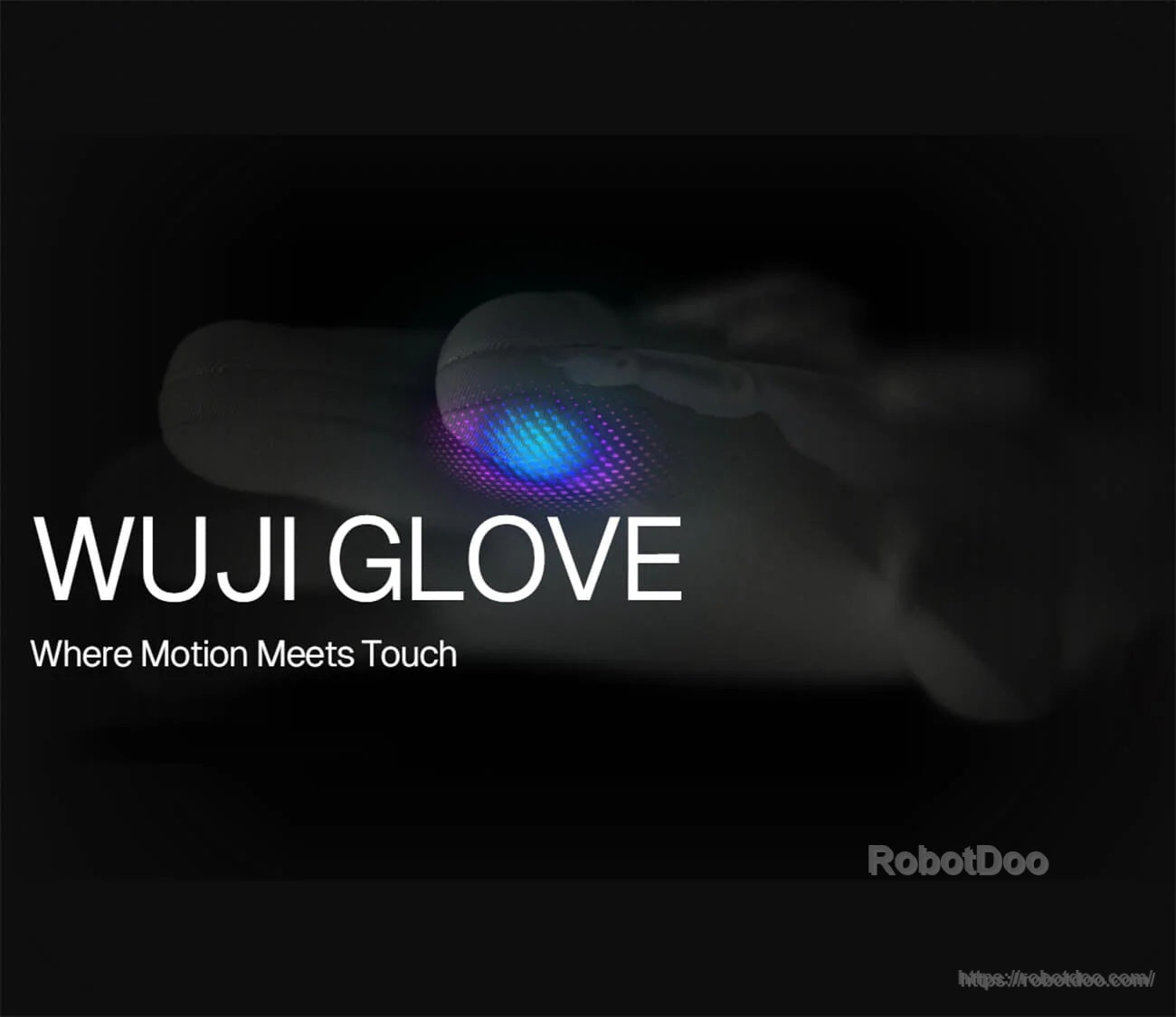 WUJI GLOVE Pressure Sensor glove with “Where Motion Meets Touch” tagline on a dark hero banner